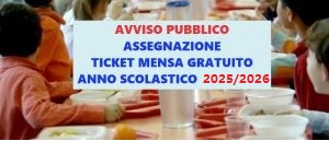 Assegnazione ticket mensa gratuita anno scolastico 2025/2026